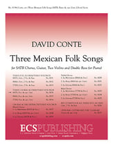 Three Mexican Folk Songs SATB choral sheet music cover